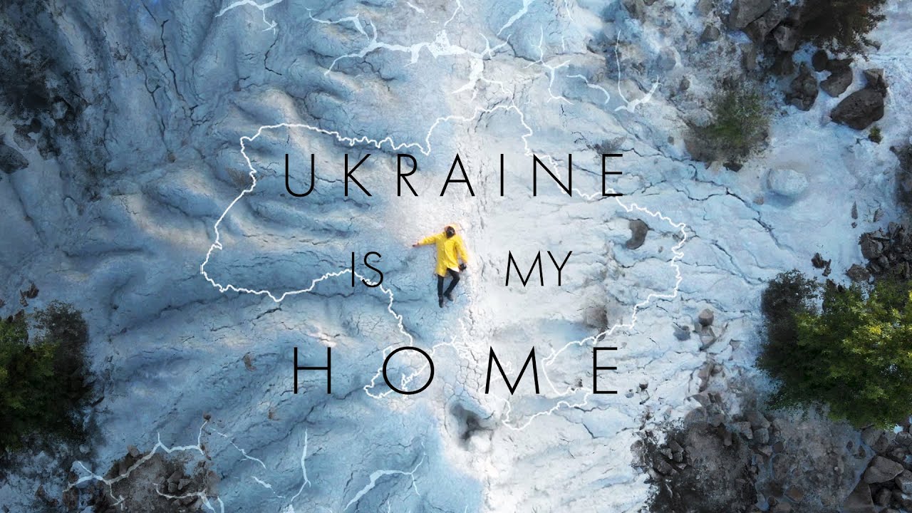 красиве відео про україну ukraine is my home